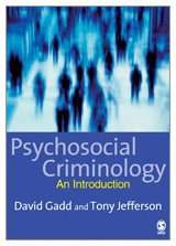 Psychosocial Criminology 1st Edition David Gadd Tony Jefferson