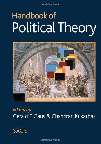 Handbook Of Political Theory 1st Edition Gerald F Caus Chandran Kukathas Editors