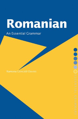 Romanian An Essential Grammar 1st Edition Ramona Gnczl