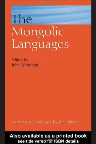 The Mongolic Languages Routledge Language Family Series 1st Edition Juha Janhunen
