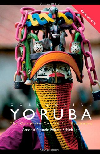 Colloquial Yoruba Bilingual Antonia Yétúndé Fọlárìn Schleicher