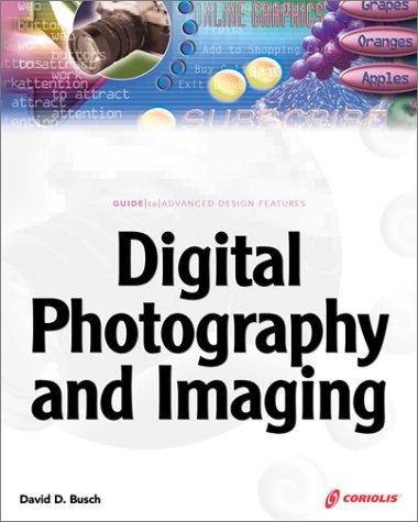 Digital Photography And Imaging 1st David D Busch David Busch