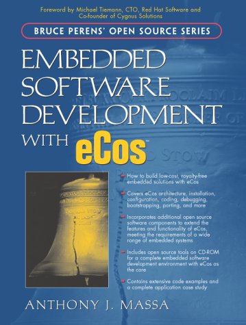 Embedded Software Development With Ecos Anthony J Massa