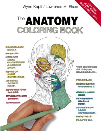 The Anatomy Coloring Book 3rd Edition Wynn Kapit Lawrence M Elson