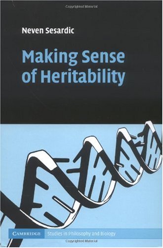 Making Sense Of Heritability Neven Sesardic