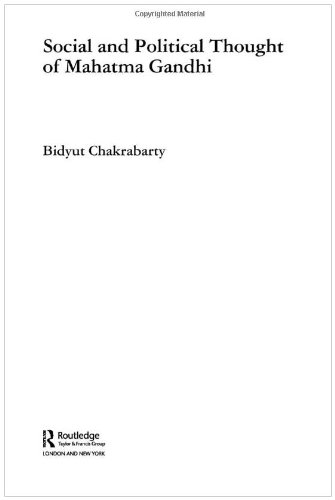 Sociopolitical Thought Gandhi Annotated Edition Bidyut Chakrabarty