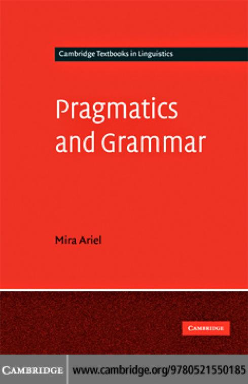 Pragmatics And Grammar 1st Edition Mira Ariel