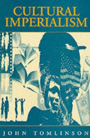 Cultural Imperialism John Tomlinson