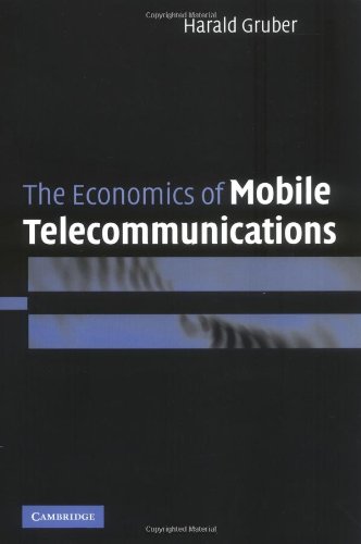 The Economics Of Mobile Telecommunications Harald Gruber