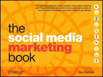 The Social Media Marketing Book 1st Edition Dan Zarrella