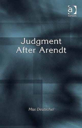 Judgment After Arendt Max Deutscher