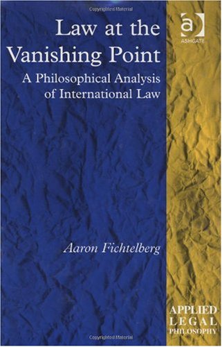 Law At The Vanishing Point Applied Legal Philosophy Aaron Fichtelberg