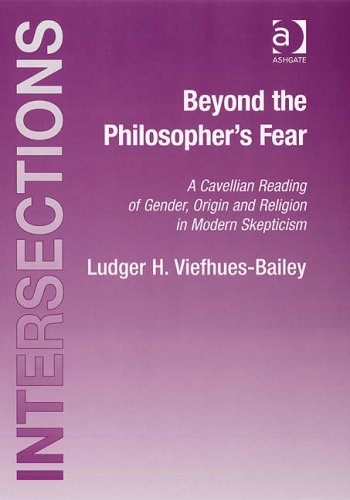 Beyond The Philosophers Fear Intersections Continental And Analytic Philosophy Ludger H Viefhuesbailey
