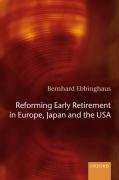 Reforming Early Retirement In Europe Japan And The Usa Illustrated Edition Bernhard Ebbinghaus