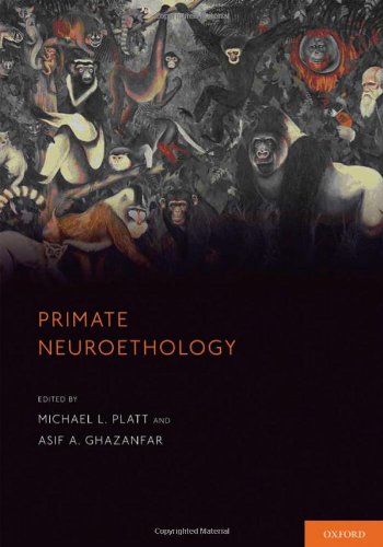 Primate Neuroethology 1st Edition Michael Platt Asif Ghazanfar
