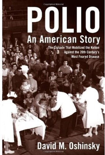 Polio An American Story 1st Edition David M Oshinsky