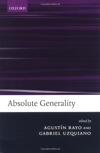 Absolute Generality Agustín Rayo Gabriel Uzquiano