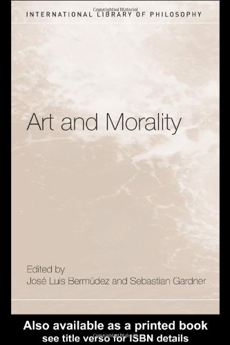 Art And Morality International Library Of Philosophy 1st Edition Jos Luis Bermdez