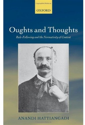 Oughts And Thoughts Scepticism And The Normativity Of Meaning Anandi Hattiangadi