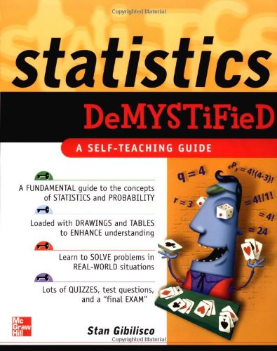 Statistics Demystified A Selfteaching Guide 1st Stan Gibilisco