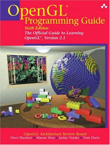 Openglr Programming Guide The Official Guide To Learning Openglr Version 21 6th Edition 6th Edition Opengl Architecture Review Board