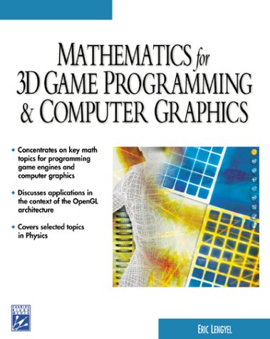 Mathematics For 3d Game Programming Computer Graphics 1st Eric Lengyel