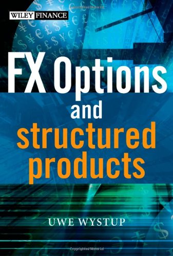 Fx Options And Structured Products The Wiley Finance Series Uwe Wystup