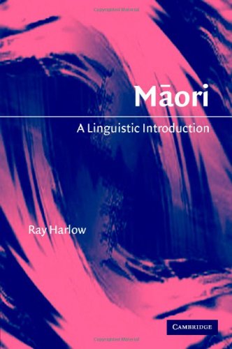 Maori A Linguistic Introduction Linguistic Introductions Ray Harlow