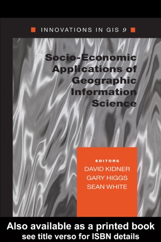 Socioeconomic Applications Of Geographic Information Science Sean White