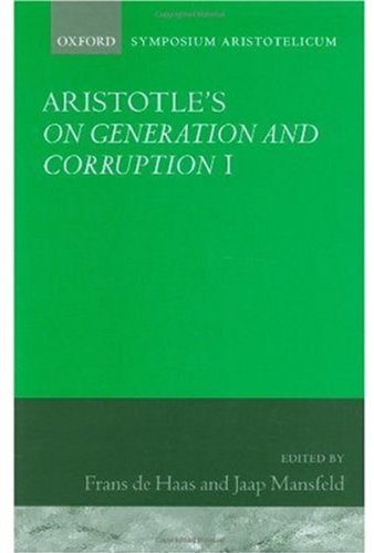 Aristotles On Generation And Corruption I Symposia Aristotelica Bk 1 Frans A J De Haas