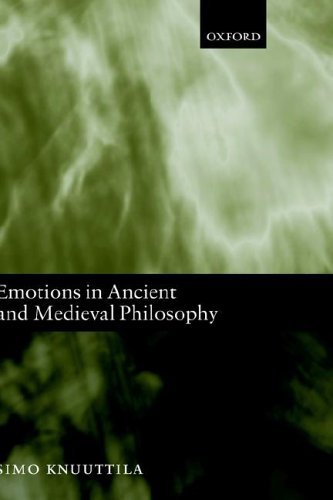 Emotions In Ancient And Medieval Philosophy Simo Knuuttila