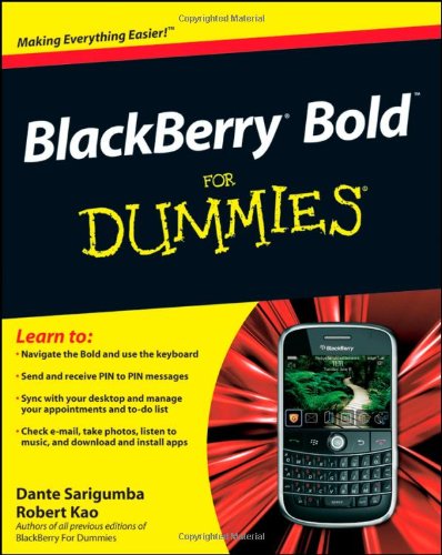 Blackberry Bold For Dummies Dante Sarigumba Robert Kao