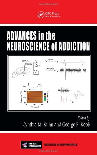 Advances In The Neuroscience Of Addiction Frontiers In Neuroscience 1st Edition Cynthia M Kuhn
