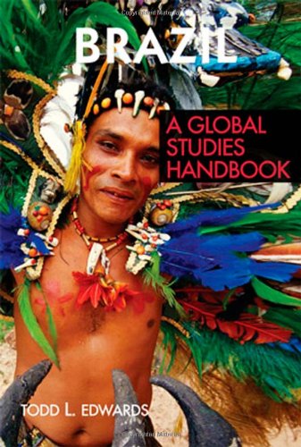 Brazil A Global Studies Handbook Global Studies Latin America The Caribbean Todd L Edwards
