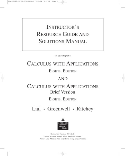 Instructors Resource Guide And Solutions Manual To Accompany Calculus With Applications 8th Ed And Calculus With Applications Brief Version8th Ed 8th Greenwell