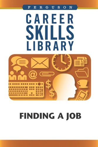 Finding A Job Career Skills Library 1st Edition Inc Facts On File
