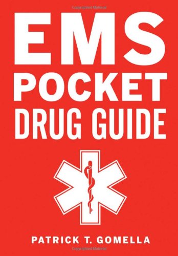Ems Pocket Drug Guide 1st Edition Patrick Gomella Leonard Gomella