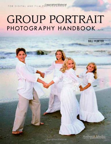 Group Portrait Photography Handbook 2nd Bill Hurter