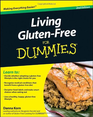 Living Glutenfree For Dummies 2nd Edition Danna Korn