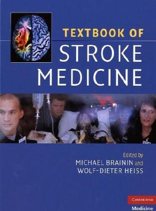 Textbook Of Stroke Medicine 1st Edition Michael Brainin Md Wolfdieter Heiss Md