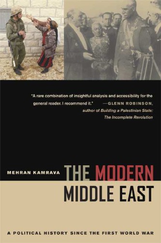 The Modern Middle East A Political History Since The First World War 1st Mehran Kamrava
