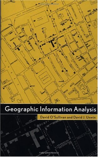 Geographic Information Analysis 1st Edition David Osullivan