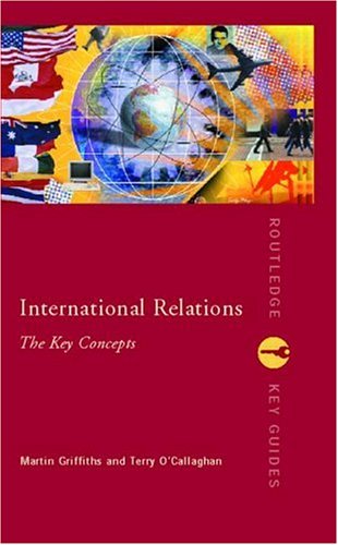 International Relations The Key Concepts Routledge Key Guides Martin Griffiths