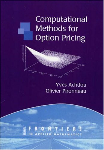 Computational Methods For Option Pricing Frontiers In Applied Mathematics Yves Achdou