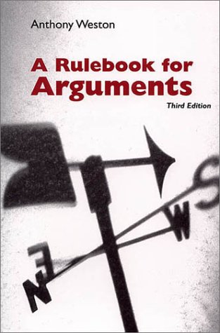 A Rulebook For Arguments 3rd Edition Anthony Weston