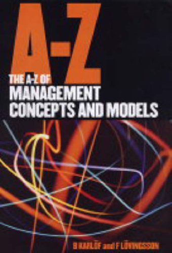 The Az Of Management Concepts And Models Bengt Karlof F Lovingsson