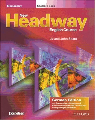 New Headway Elementary Students Book Deutsch Englisch English Course Mit Zweisprachiger Vokabelliste Lernmaterialien
