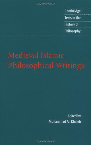 Medieval Islamic Philosophical Writings Muhammad Ali Khalidi
