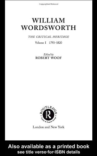 William Wordsworth The Critical Heritage Volume I 17931820 Critical Heritage Series Robert Woof