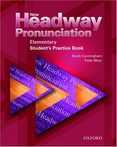 New Headway Pronunciation Course Students Practice Book Elementary Level New Headway English Course Bill Bowler